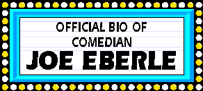 The official biography of Joe Eberle